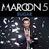 Maroon 5 - Sugar Lyric