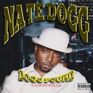 Nate Dogg - Dogg Pound - Gangstaville (2018)