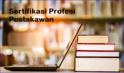 Sertifikasi Profesi Pustakawan, Persyaratan Dan Tata Cara Pengajuan / Pendaftaran