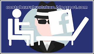 Cara Mengetahui Orang Yang Sering Melihat Facebook Kita Tanpa Aplikasi