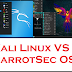 Kali Linux Vs Parrot Inwards 2018 | Innovate Parrotsec Bone | The Side Past Times Side Big Affair Which Is Amend For Learning Ethical Hacking?