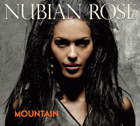 NUBIAN ROSE - Mountain (2012)