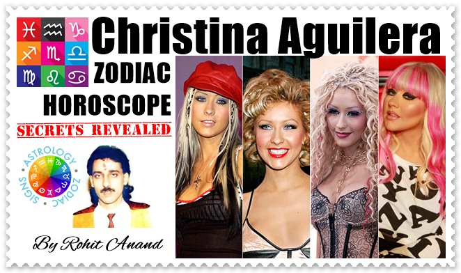 Christina Aguilera Zodiac Horoscope Birth Charts Analysis in Vedic Astrology