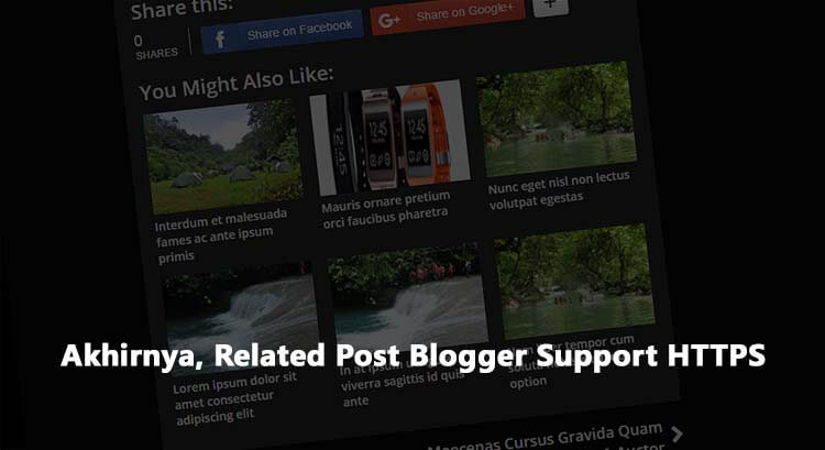 Akhirnya, Related Post Blogger Support HTTPS
