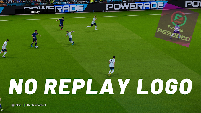 No Replay Logo | PES2020 | PC | Quitar logo de repetición