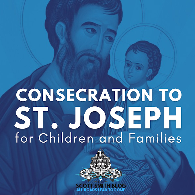 The Consecration to St. Joseph for Children and Families: 33-Day Family Prayer Routine to Build Holier Families by Fr. Donald Calloway and Scott L. Smith 