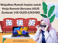 Wujudkan Rumah Impian untuk Kerja Remote Bersama ASUS Zenbook 14X OLED (UX5400)