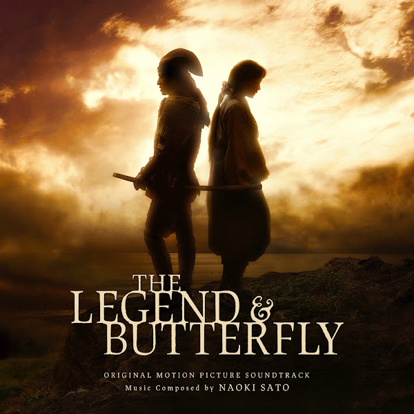 the legend and butterfly soundtrack cover naoki sato