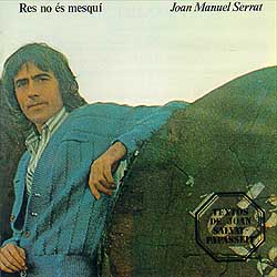 Res no és Mesquí - Joan Manuel Serrat