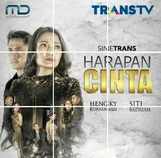 sinopsis cerita sinetron harapan cinta trans tv siti badriah hengky