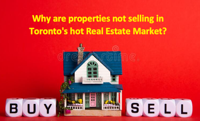 Why are properties not selling in Toronto's hot Real Estate Market?