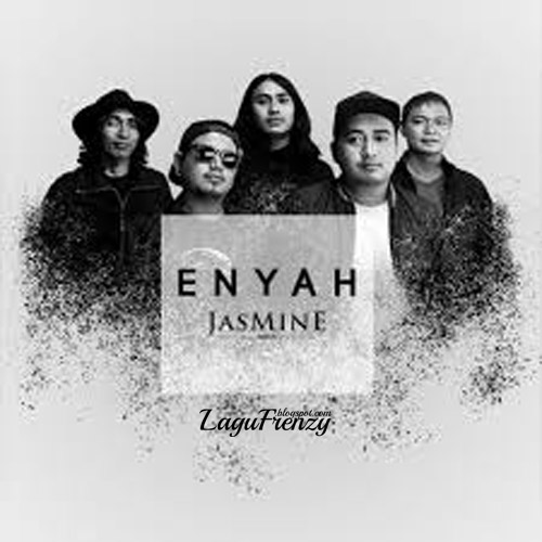 Download Lagu Jasmine Elektrik - Enyah