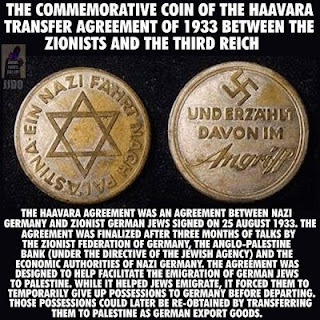 Το αναμνηστικό νόμισμα της Συμφωνίας της Μεταφοράς Haavara μεταξύ των Σιωνιστών και του Τρίτου Ράϊχ, που υπογράφηκε στις 25 Αυγούστου 1933, υπό τις οδηγίες της Jewish Agency. Ήταν ένα αποφασιστικό βήμα για την δημιουργία του Ισραήλ