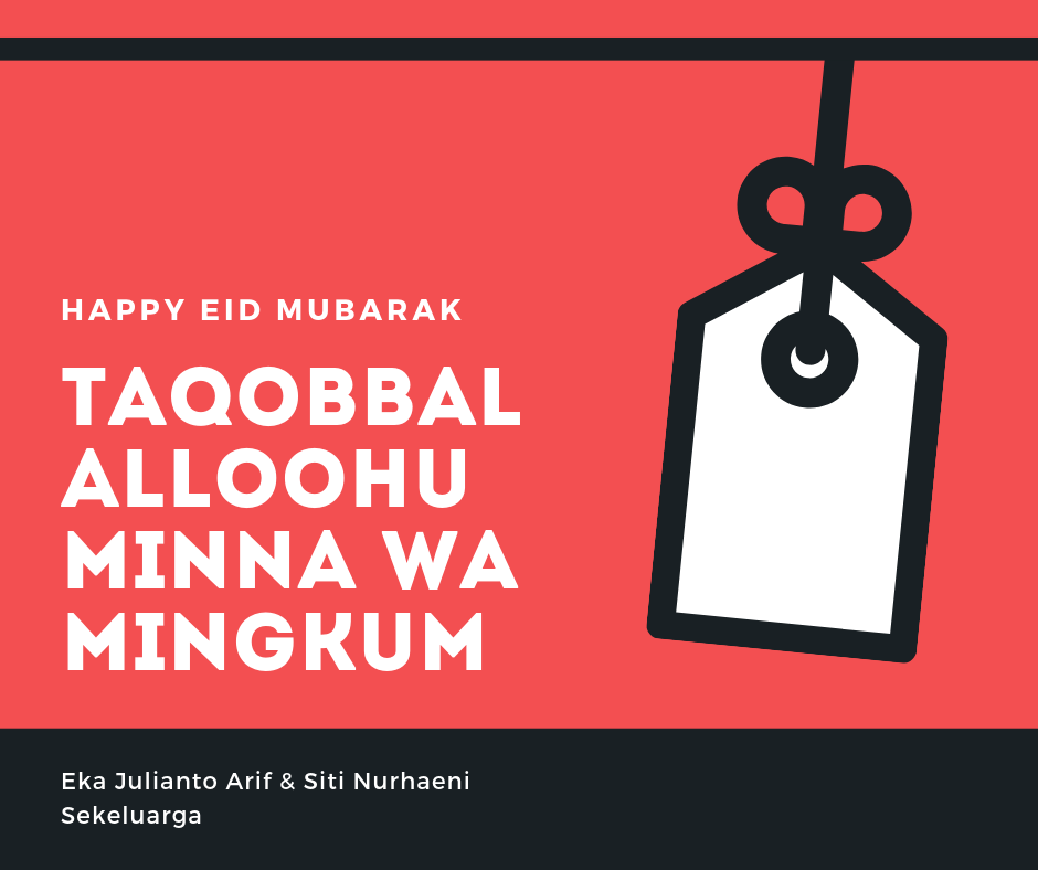 Taqobbalalloohu minna wa mingkum - 1 Syawal 1440 H