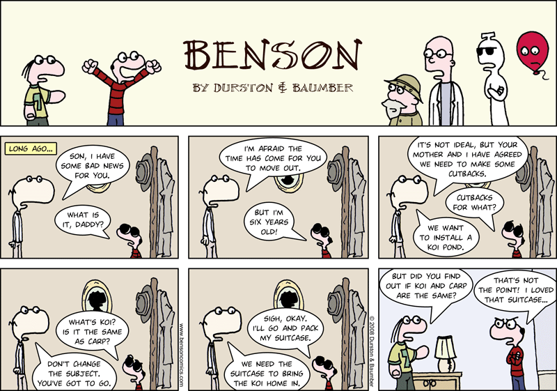 Benson and his dad, eh?  What a bunch!  If you can call two people a bunch.  I know I do.