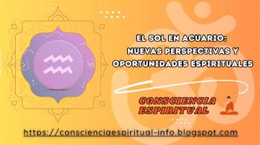 El Sol en Acuario: Nuevas Perspectivas y Oportunidades Espirituales