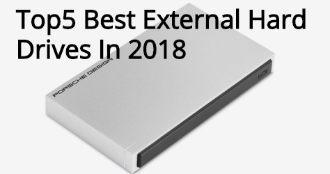 Top5 Best External Hard Drives In 2018