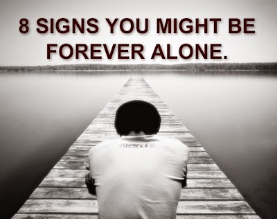 Quotes On Forever Alone
