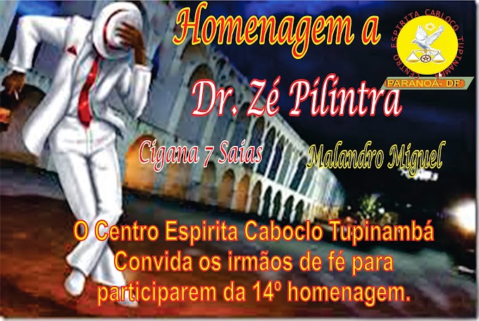 HOMENAGEM AO MESTRE ZÉ  PILINTRA