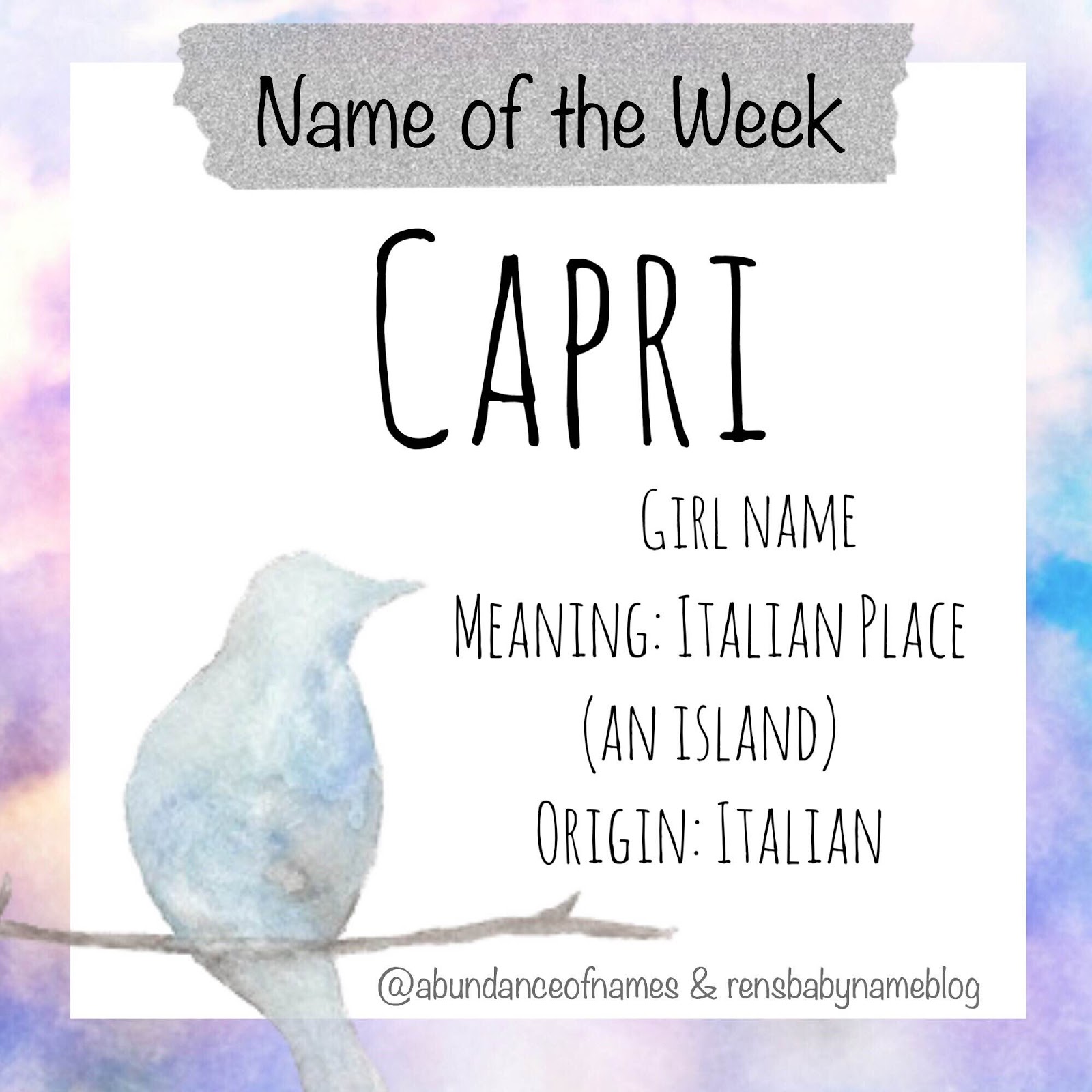 Ren's Baby Name Blog: Name of the Week: Capri