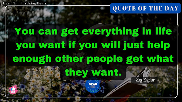 Quote of the day - You can get everything in life you want