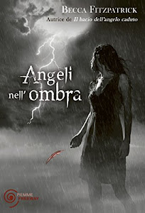 Angeli nell'ombra (Il bacio dell'angelo caduto Vol. 2)