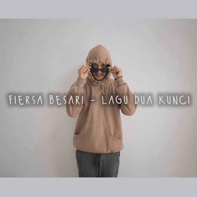 Lagu Dua Kunci - Fiersa Besari