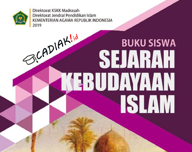 Buku Sejarah Kebudayaan Islam (SKI) Kelas 4 Mi Kurikulum 2013 Revisi 2019 TERBARU PDF