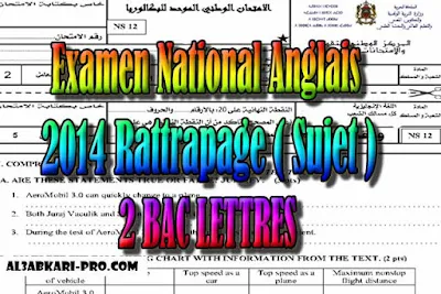 Examen Anglais Rattrapage 2014 ( Sujet ) 2 Bac Lettres PDF, Examen anglais, Examen english, english first, Learn English Online, translating, anglaise facile, 2 bac, 2 Bac Sciences, 2 Bac Letters, 2 Bac Humanities, تعلم اللغة الانجليزية محادثة, تعلم الانجليزية للمبتدئين, كيفية تعلم اللغة الانجليزية بطلاقة, كورس تعلم اللغة الانجليزية, تعليم اللغة الانجليزية مجانا, تعلم اللغة الانجليزية بسهولة, موقع تعلم الانجليزية, تعلم نطق الانجليزية, تعلم الانجليزي مجانا,