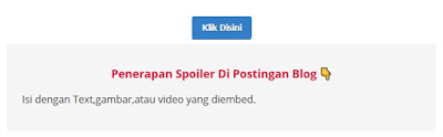 Cara Membuat Spoiler Box Didalam Postingan Blog. Bisa untuk menampilkan video,gambar,dan text untuk mempersingkat dan memperbaiki postingan agar rapi cocok untuk blog download.