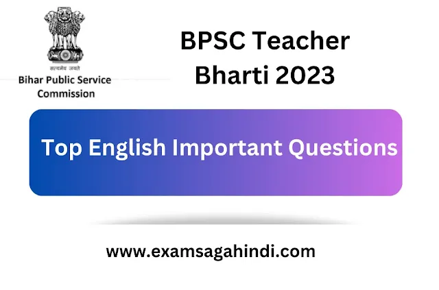 50+ English Questions for Bihar BPSC Teacher Bharti 2023