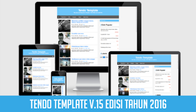 Tendo Template V.15 (Responsive, Seo, and Fast) - 100% Gratis (With Credit Link)
