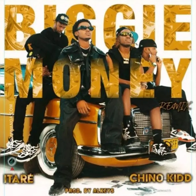 Audio : Itare X Chino Kidd - Biggie Money Mp3