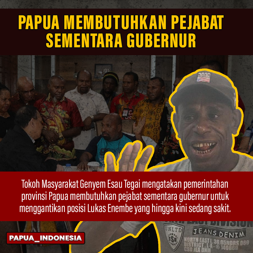  Tokoh Masyarakat Genyem: Papua Butuh Pejabat Sementara Gubernur