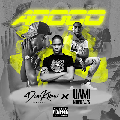 Dunknow (Deyyy Z & Epic) feat. Uami Ndongadas - Adoço (Rap) baixar nova musica descarergar agora 2019