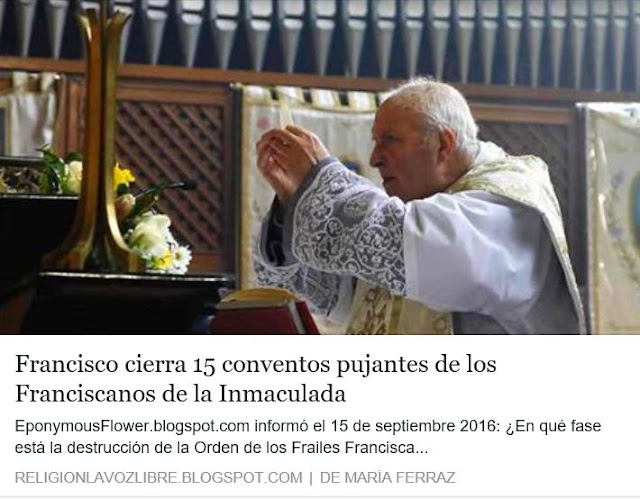 http://religionlavozlibre.blogspot.com/2016/09/francisco-cierra-15-conventos-pujantes_19.html