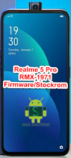 Realme 5 Pro RMX1971 Firmware/Stock Rom/Flash file Download