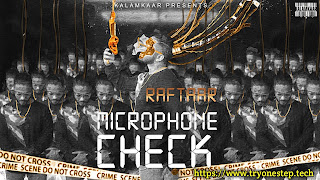 Microphone Check Song Lyrics - Raftaar