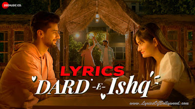 Dard-E-Ishq Song Lyrics | Paras Arora, Neelam Chauhan | Javed Ali | Kashi Kashyap