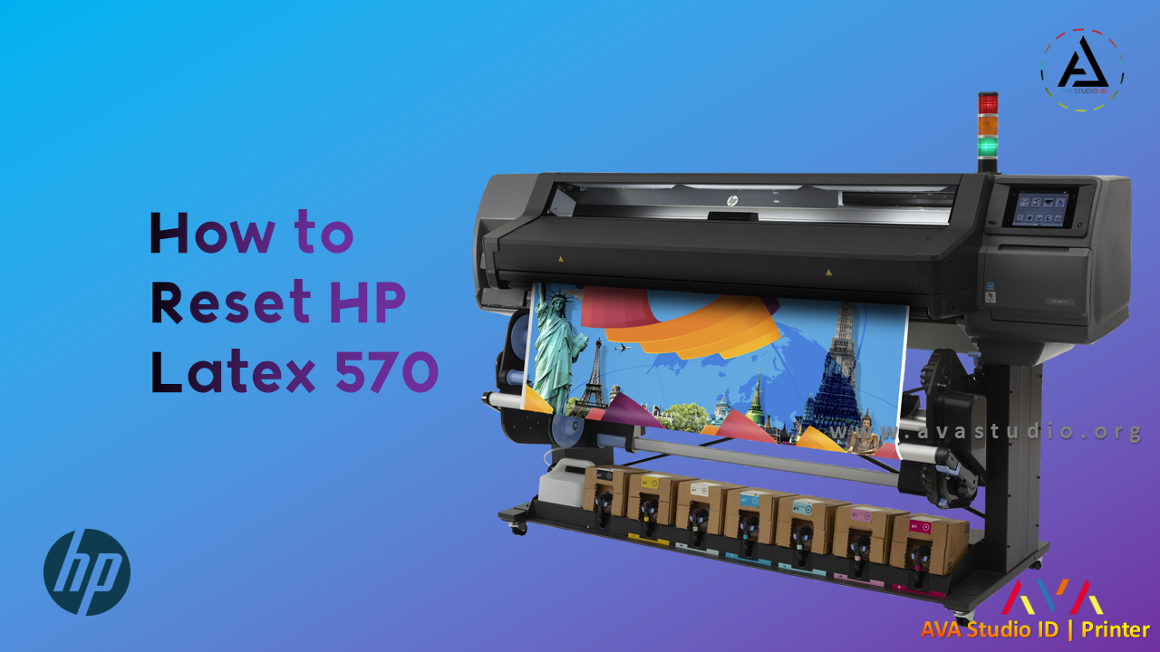 Reset HP Latex 570 Printer