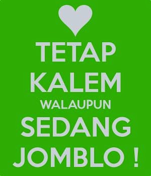 Kata Kata Galau Jomblo Ngenes 2015 ♥ Bergambar