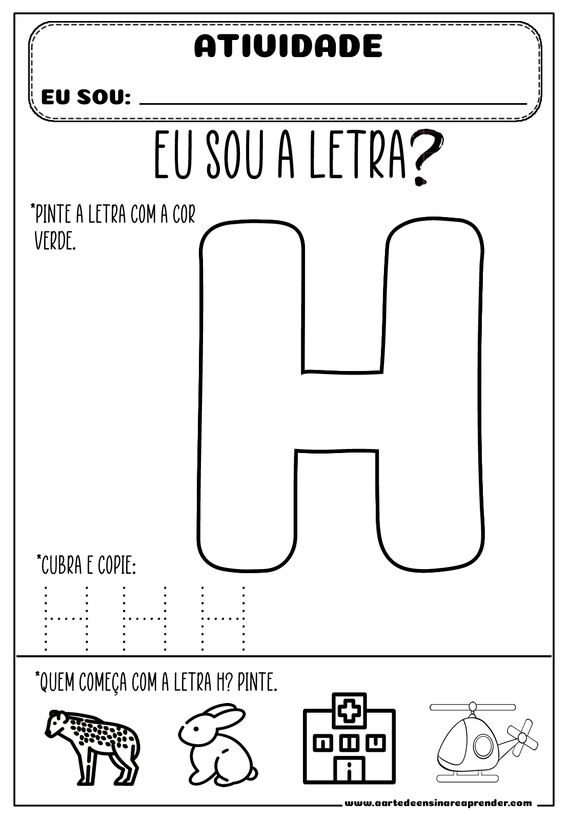 ATIVIDADE DE EDUCAÇÃO INFANTIL - LETRA H