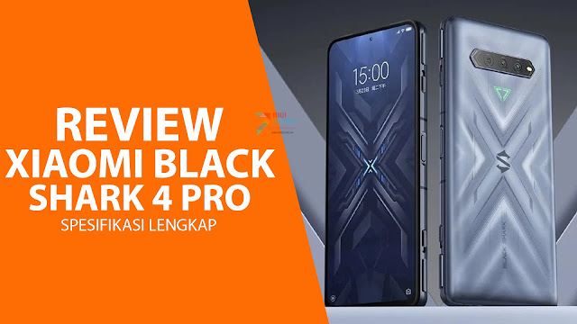 Review Smartphone Xiaomi Black Shark 4 Pro: Performa Gaming yang Mengagumkan
