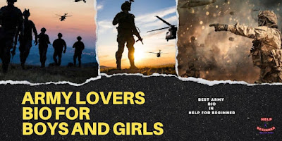 Army Lovers Bio For Boys and Girls