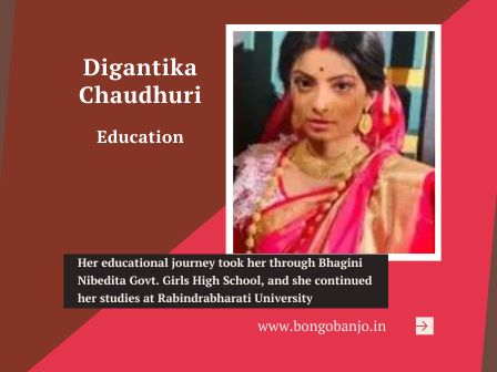 Digantika Chaudhuri Education