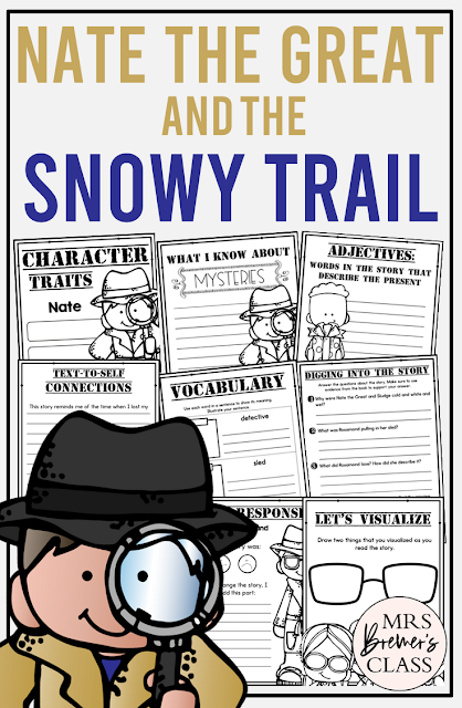 Nate the Great and the Snowy Trail book activities unit with literacy printables, reading companion activities and lesson ideas for First Grade and Second Grade