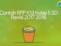 Contoh RPP K13 Kelas 5 SD Revisi 2017 2018