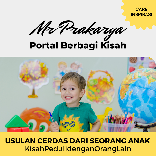 Usulan Cerdas dari Seorang Anak