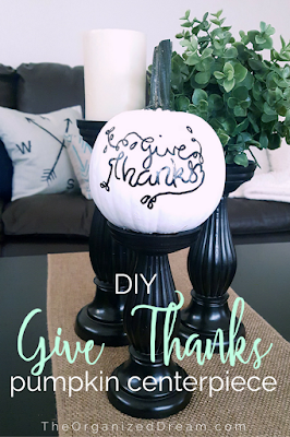 DIY Give Thanks Pumpkin Centerpiece by The Organized Dream