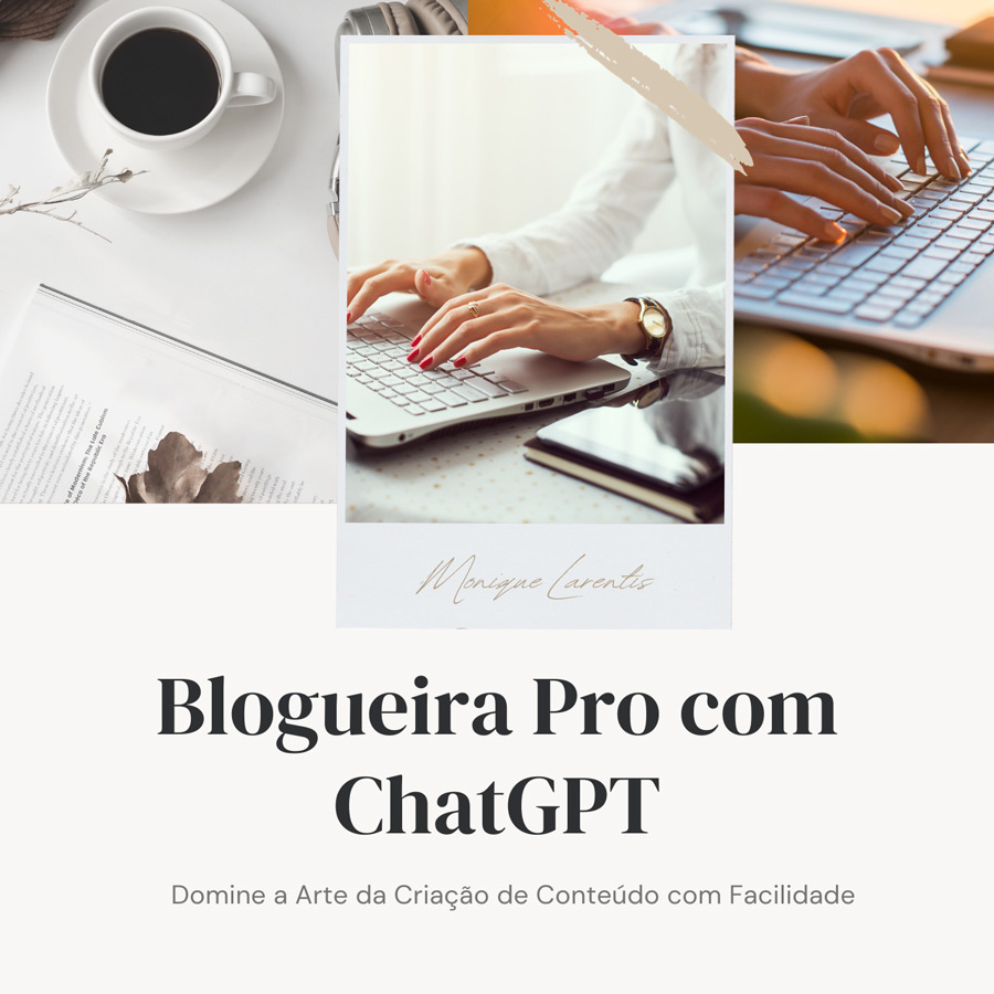 Blogueira Pro com ChatGPT - curso para fazer textos longos